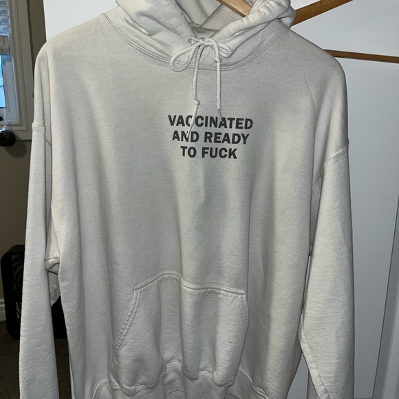 White hoodie. Size L. Signage: VACCINATED AND READY TO FUCK. - Picture 2 of 4